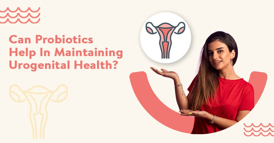 Can probiotics help maintain urogenital health?