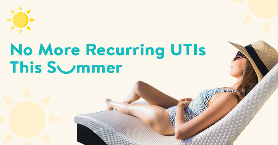 Keep yourself safe from UTIs this summer!